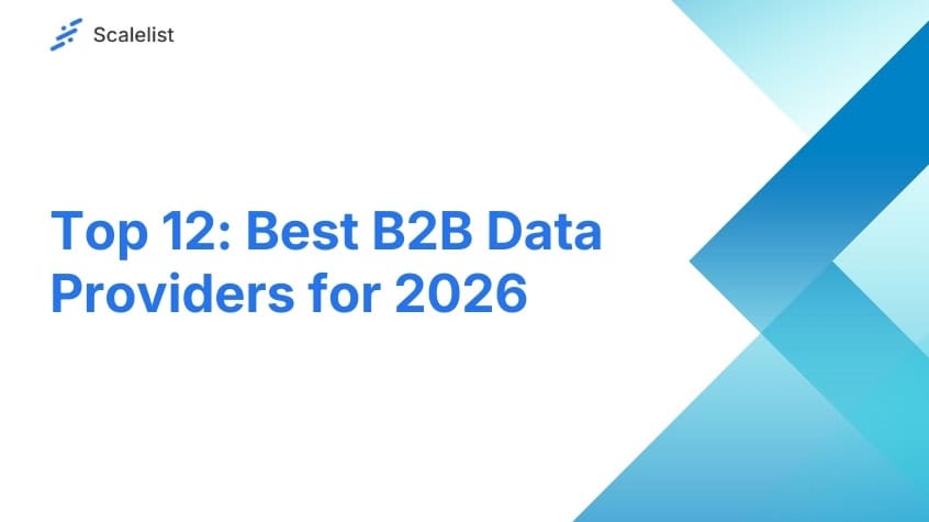 Top 12: best b2b data providers for 2026