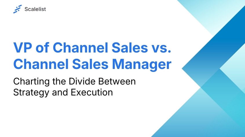 VP of Channel Sales vs. Channel Sales Manager: Charting the Divide ...